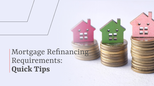 Mortgage Refinancing Requirements: Quick Tips | #CityFirstMortgage