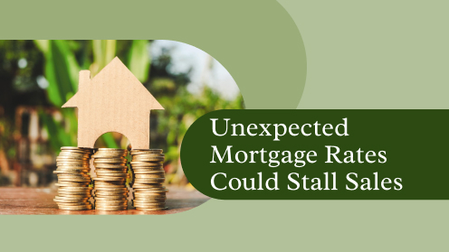 Unexpected Mortgage Rates May Stall 2025 Sales | #CityFirstMortgage